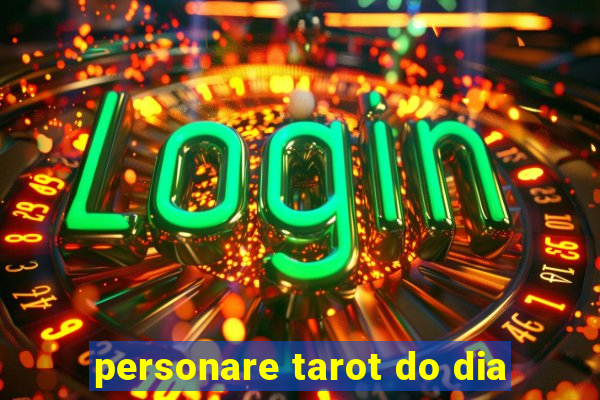 personare tarot do dia